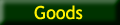 Goods